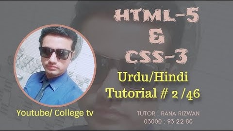 HTML-5 & CSS-3 Tutorial in  URDU/HINDI part 2/46 Environment