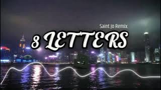 Why Don't We  - 8 Letters (Saint Jo Trap Remix)