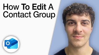 How To Edit a Contact Group in Outlook [2025 Full Guide]