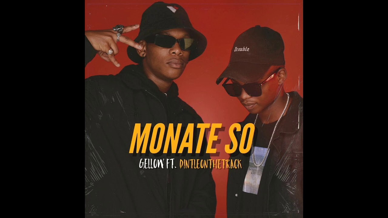 Monate So GELLOW FT DINTLEONTHETRACK