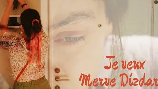 Мерве Диздар — Je veux (Merve Dizdar) #mervedizdar #dizi