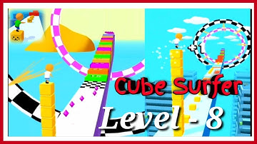 Cube Surfer _ Gameplay Level 8