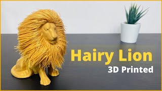 3D Printed Hairy Lion