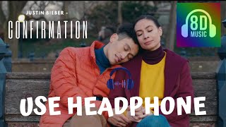 Justin Bieber - Confirmation (CHANGES: The Movement) 8D AUDIO (USE HEADPHONE)