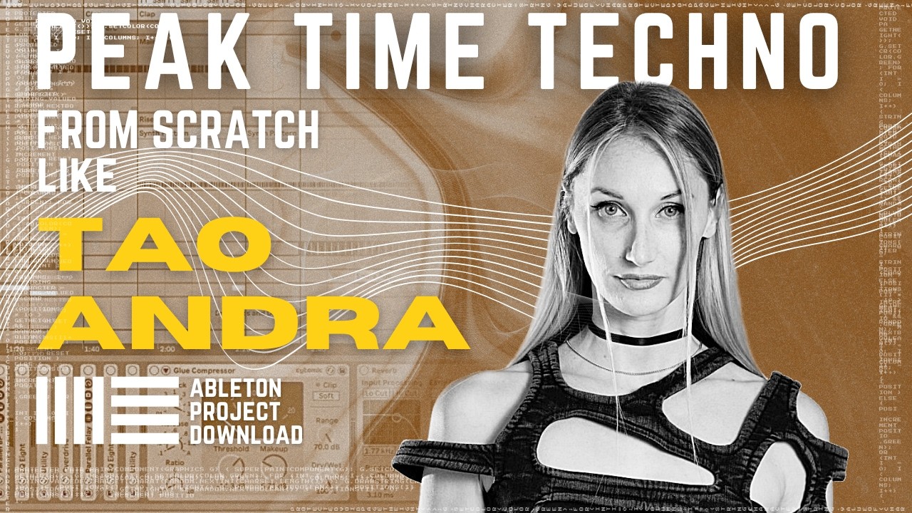 Tao Andra Ableton Tutorial Techno Track remake from Scratch ( Ableton ...