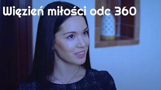 Więzień miłości / Adini Sen Koy odc 360 napisy pl