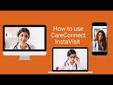 How to use CareConnect InstaVisit