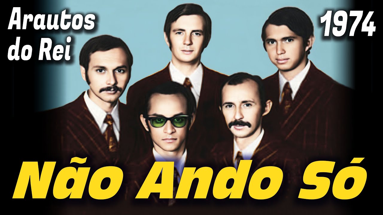 Não Ando Só -  Arautos do Rei 1974 / 1975 - Louvores da Voz da Profecia