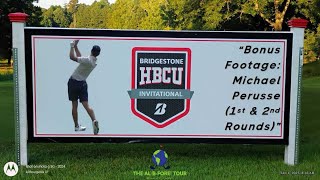 Bonus Footage: Michael Perusse (1st & 2nd Rounds)