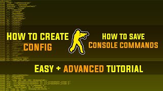 【CS 1.6】 How To Create a Cfg (CONFIG)  ★ How to save your commands in CS 1.6 ★ By Demon