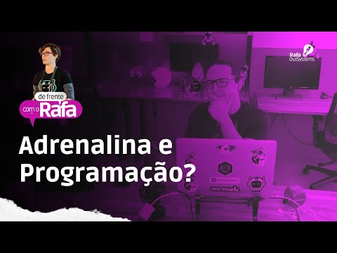 Bora combinar Adrenalina e Programação! - Rafa OutSystems - Bora combinar Adrenalina e Programação! - Rafa OutSystems