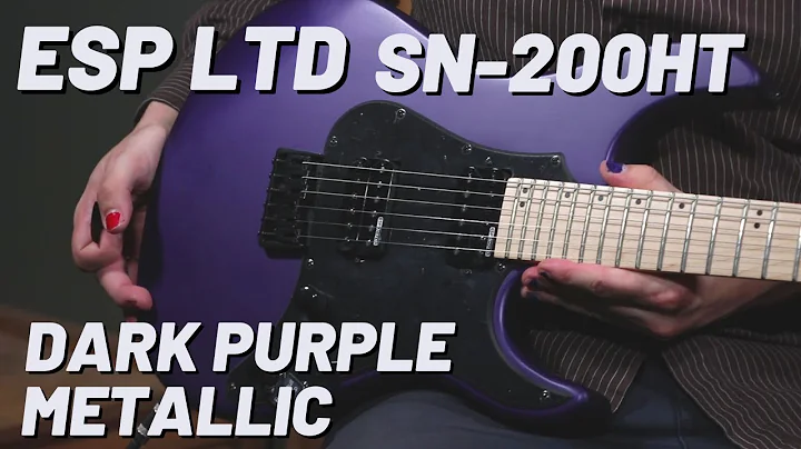 ESP LTD SN-200HT Dark Purple Metallic | The Best S...