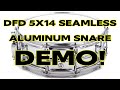 Product demo dfd 5x14 seamless aluminum snare drum