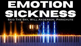 Said The Sky, Will Anderson, Parachute - Emotion Sickness (Piano)