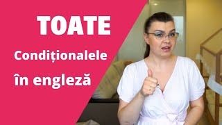 Toate condiționalele în engleză