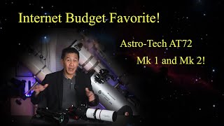 Review of an Internet Budget Favorite - the Astro-Tech AT72 Refractor OTA!