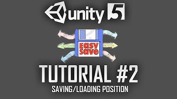 EasySave - Save System Tutorial #2 - Saving Position - Unity 5 - C#