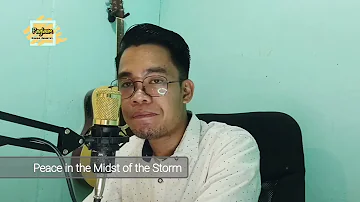 PEACE IN THE MIDST OF THE STORM | Cebuano Devotional