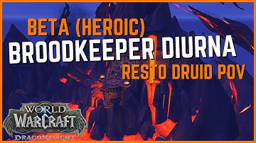Vault of the Incarnates: Broodkeeper Diurna Heroic | Resto Druid PoV | Beta Raid Testing