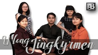 Video thumbnail of "U LONG JINGKYRMEN [Music video]"