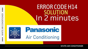 Panasonic AC Error Code H14