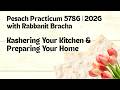 5786 2026 Pesach Practicum 1 Kashering Your Kitchen And Preparing Your Home 5786 2026 Pesach Practicum 1 Kashering Your Kitchen And Preparing Your Home