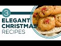 Full Episode Fridays: Holiday - 3 Elegant Christmas Recipes