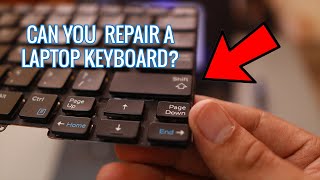 Can you repair Keyboard of a Laptop?
