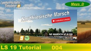 LS19 Tutorial #004 – NF-Marsch richtig installieren