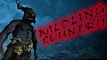 wildling country - a Skyrim music video