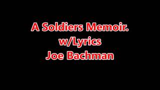 Joe Bachman: A Soldiers Memoir w/Lyrics chords