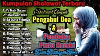 FULL ALBUM SHOLAWAT TERBARU YANG LAGI VIRAL 2024 - Sholawat Nabi, Sholawat Burdah, Sholawat Jibril