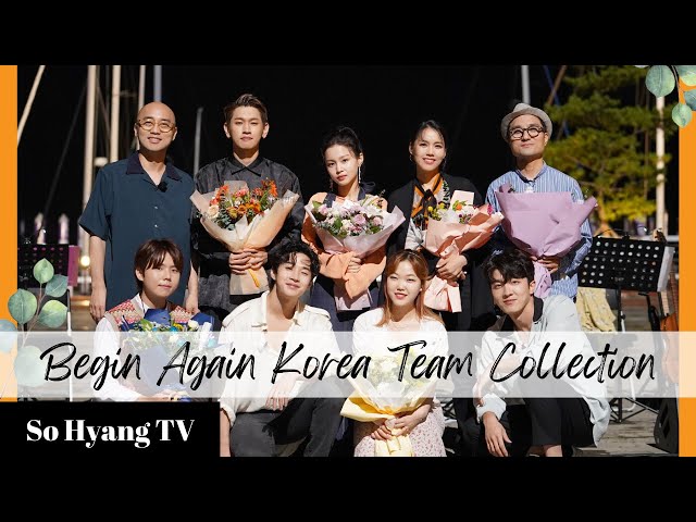 [Playlist] Begin Again Korea (비긴어게인 코리아) - Team Collection (팀 모음) class=