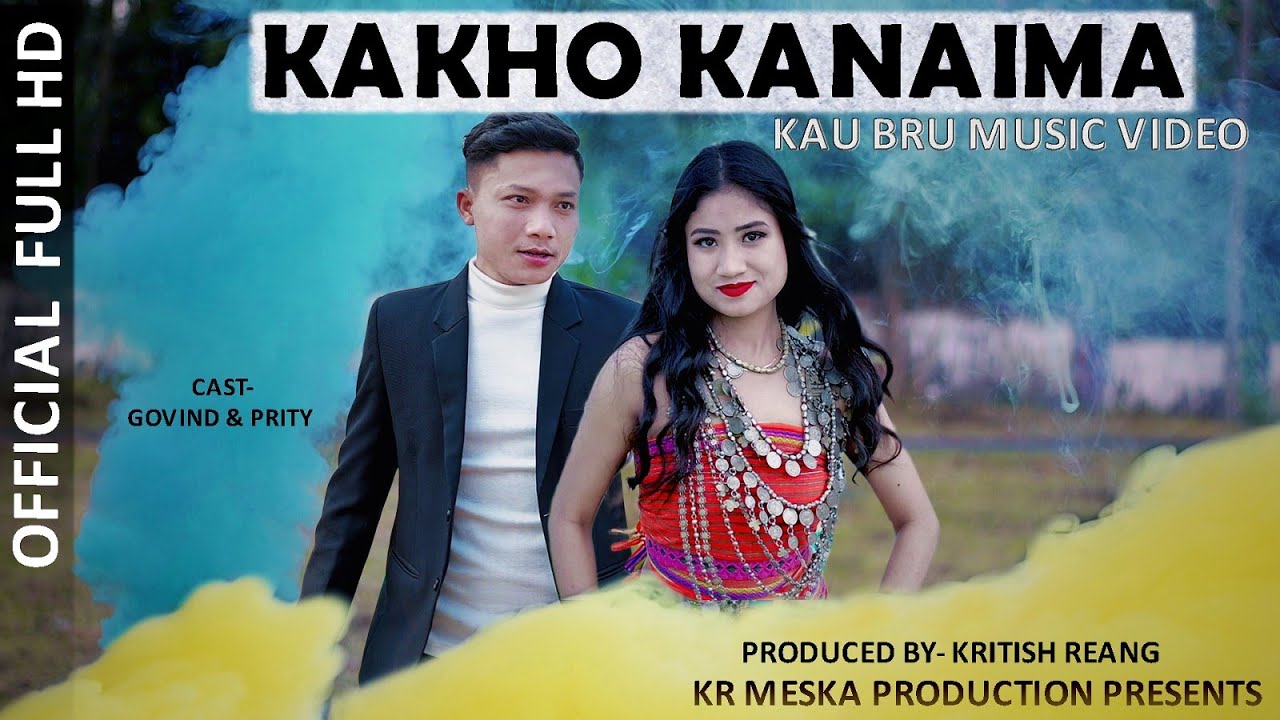 Kakho kanaima  official kau bru music video    2023  govind  prity