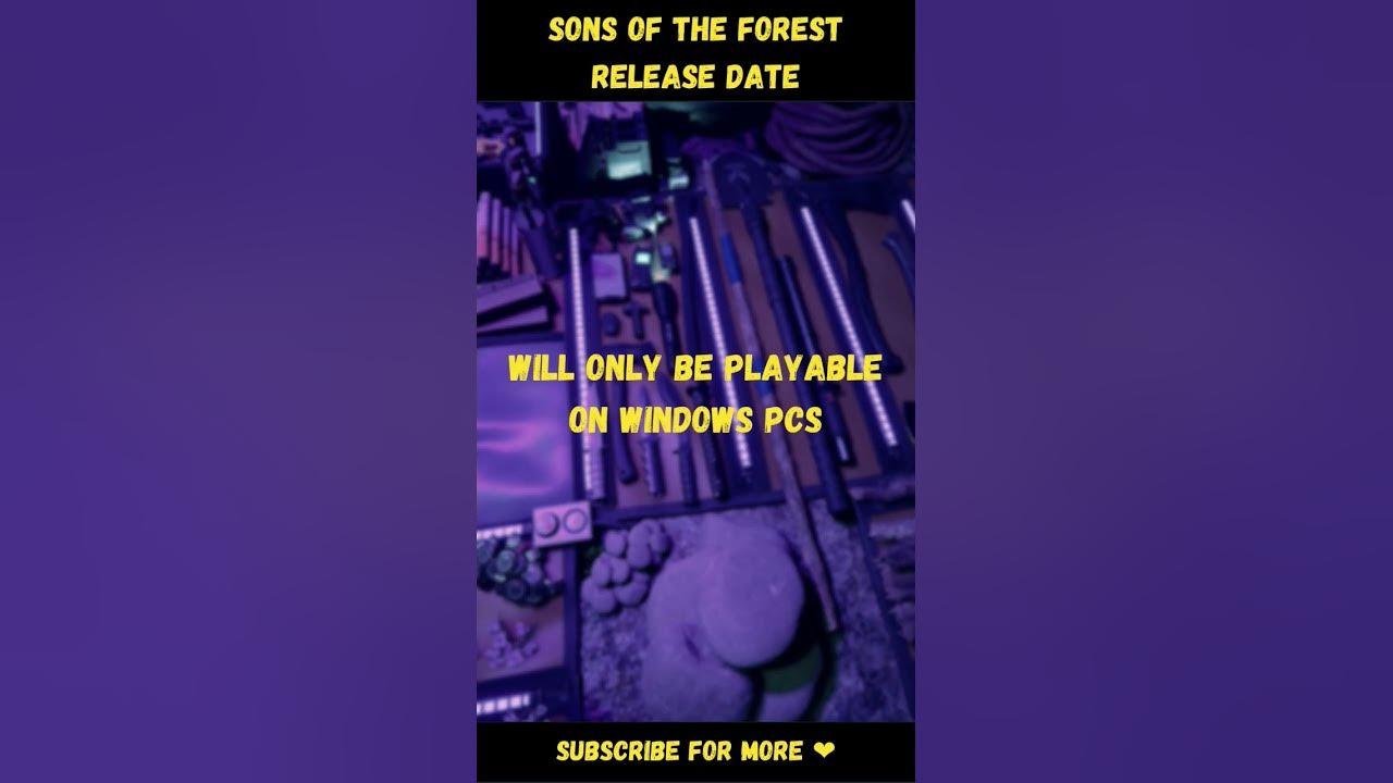 When Will Sons of the Forest Come Out on PS5?