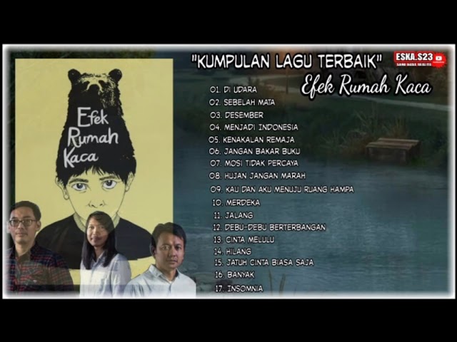 Efek Rumah Kaca (Full Album) Lagu Terbaik class=