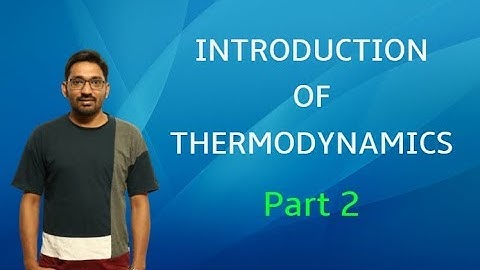 Introduction of Thermodynamics Part 2  | GATE 2021 |Mechanical Engineering | Sheetal Bansal
