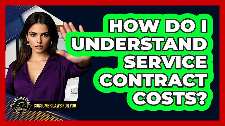 How Do I Understand Service Contract Costs?