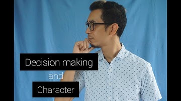 Module 9 - Your Character Matters when Making a Decision