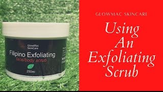 Why you should Use Exfoliating Face/Body Scrub