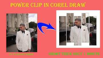 POWER CLIP IN COREL DRAW 2025 WITH SHORT AND EASY TRICK ONLY ONE MINUTE TIME | CR