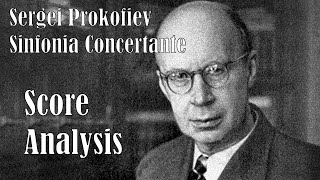 Sergei Prokofiev: Sinfonia Concertante in E minor, Op. 125 (Score and Analysis), movement I: Andante