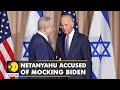 Israel's former PM Netanyahu appears to mock Biden | Latest World English News | WION