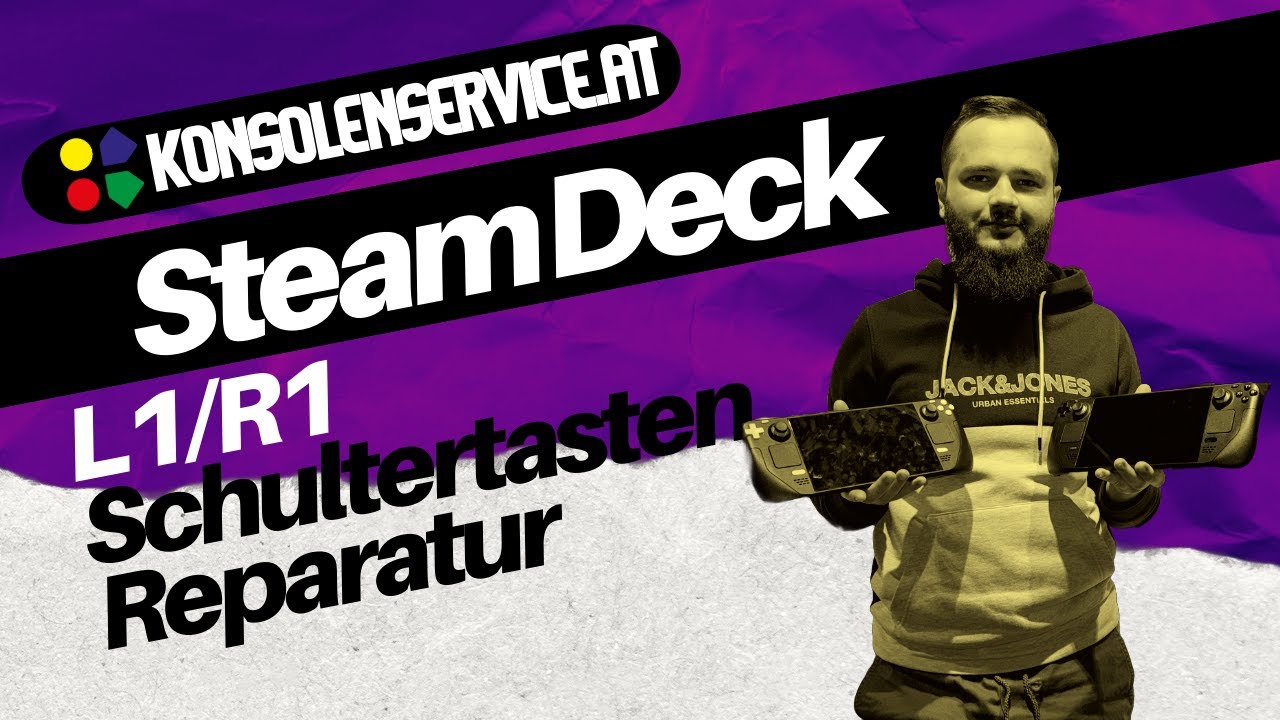 Steam Deck R1/L1 Schultertasten Reparatur Graz Österreich ...