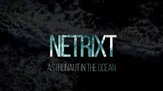 Masked Wolf - Astronaut In The Ocean (NETRIXT Remix) [Drum & Bass] [FREE DOWNLOAD] Resimi