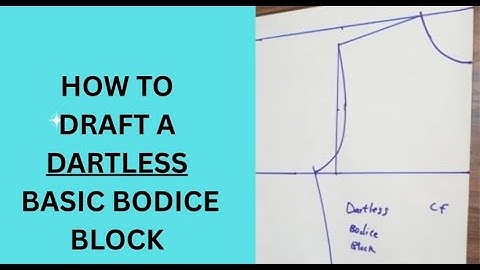 HOW TO DRAFT A DARTLESS BODICE PATTERN #beginners #simpletutorial #howto 