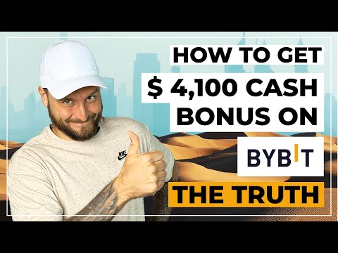 How To Get 4 100 CASH BONUS On BYBIT THE TRUTH 