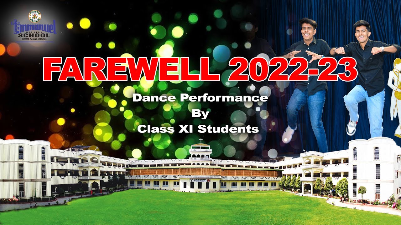 Dance Performance By Class XI Students | Farewell 2022-23 | Emmanuel ...