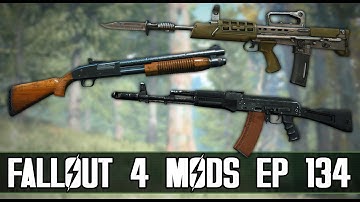 Truly Incredible Weapon Mods - Fallout 4 Mods 134