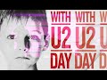 With u2 day